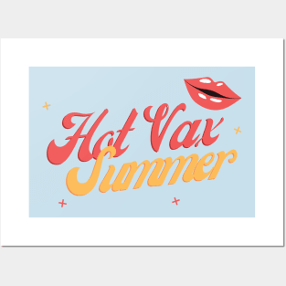 Hot Vax Summer Posters and Art